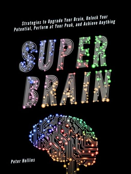 Title details for Super Brain by Peter Hollins - Available